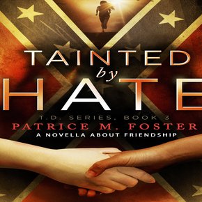 Tainted by Hate: A Novella about Friendship thumbnail