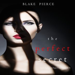 Perfect Secret The (A Jessie Hunt Psychological Suspense Thriller?Book Eleven) thumbnail