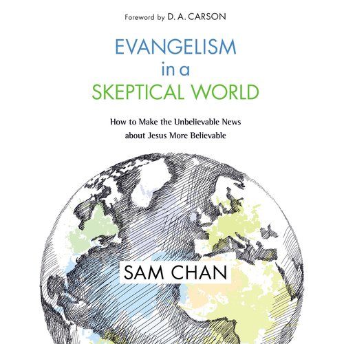 Evangelism in a Skeptical World