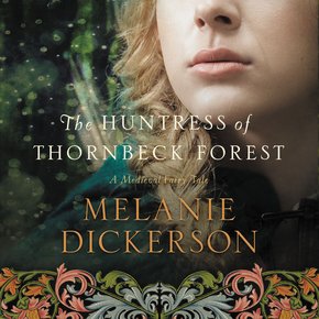 The Huntress of Thornbeck Forest thumbnail