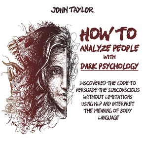 How to Analyze People with Dark Psychology thumbnail