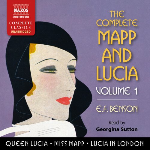 The Complete Mapp and Lucia Vol. 1