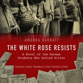 The White Rose Resists thumbnail