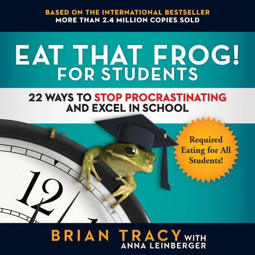 Eat That Frog! for Students