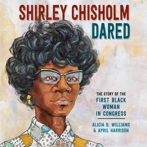 Shirley Chisholm Dared thumbnail
