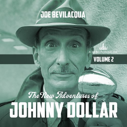 The New Adventures of Johnny Dollar Vol. 2