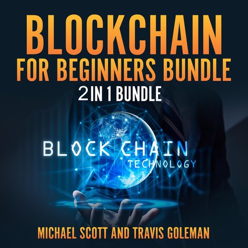 Blockchain for Beginners Bundle: 2 in 1 Bundle Cryptocurrency Cryptocurrency Trading