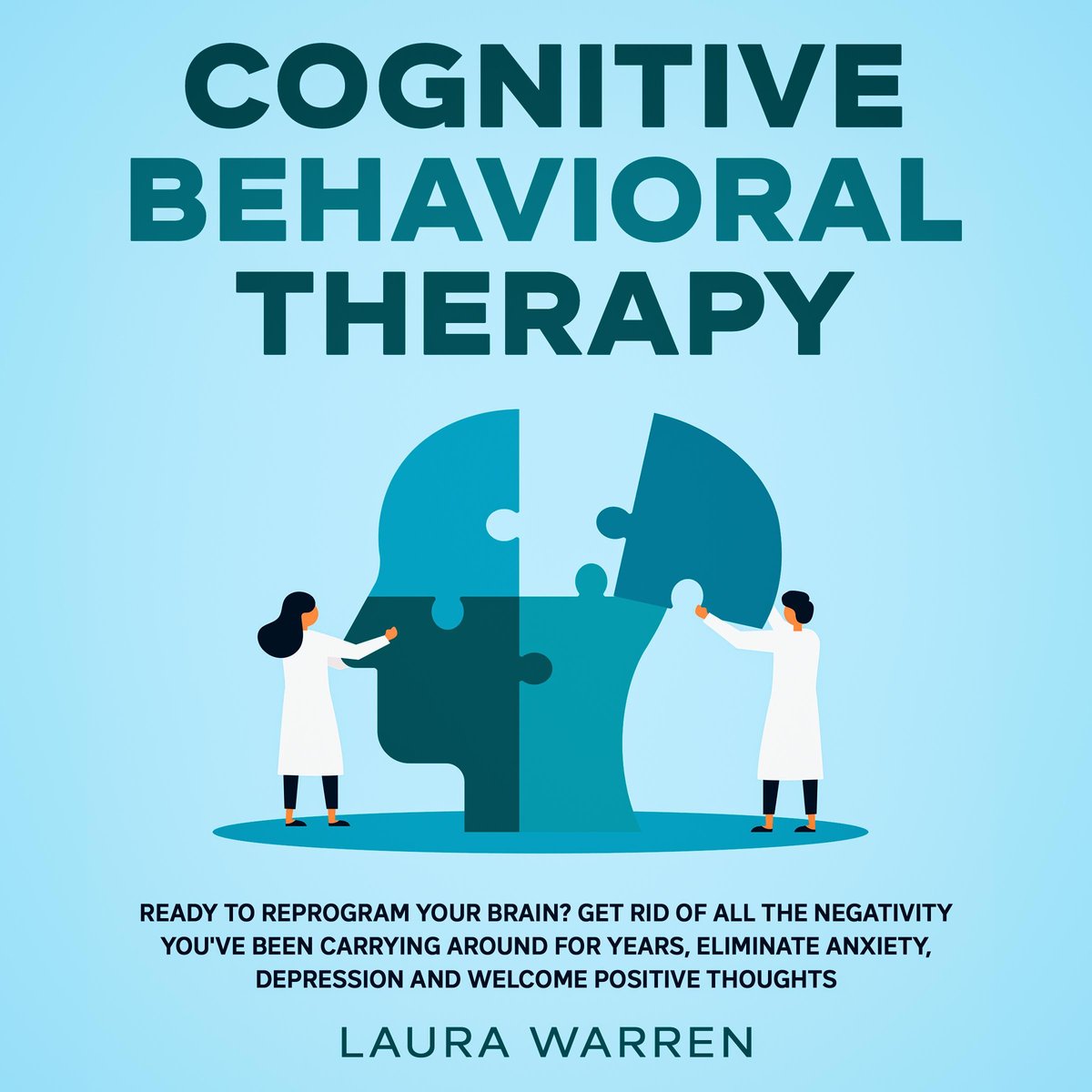 Cognitive Behavioral Therapy (CBT) Ready to Reprogram Your Brain? Get ...