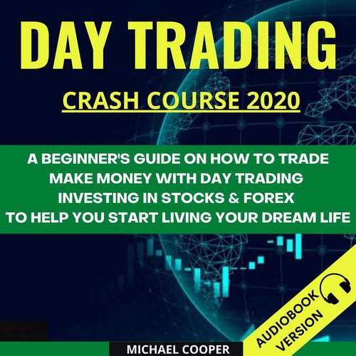 Day Trading Crash Course 2020