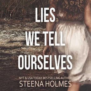 Lies We Tell Ourselves thumbnail