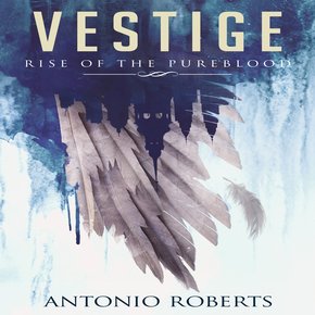 The Vestige Rise of the Pureblood thumbnail