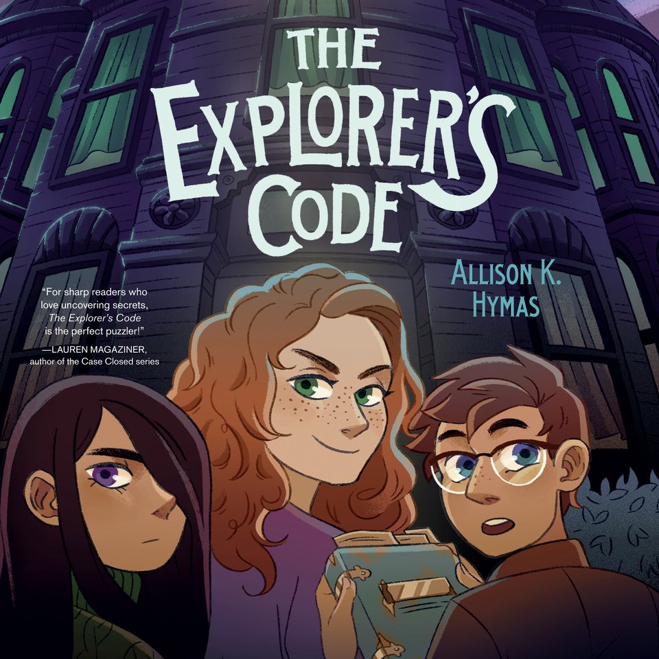 The Explorer's Code by Allison K. Hymas Audiobook