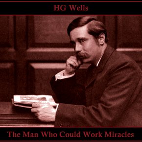 The Man Who Could Work Miracles thumbnail