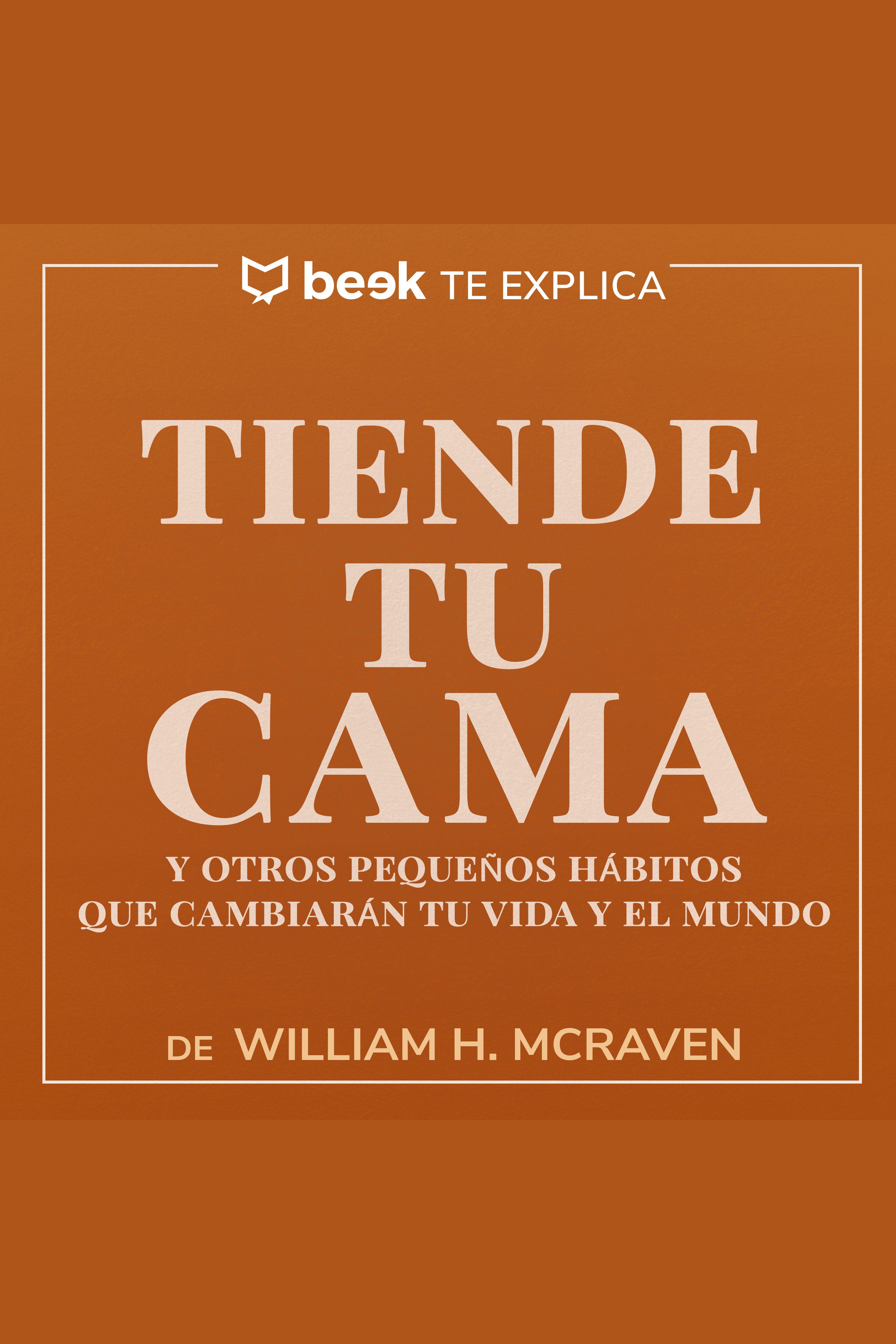 Tiende tu cama… Beek te explica | Beek