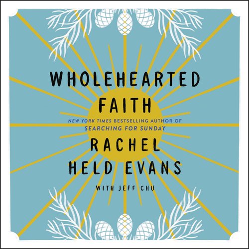 Wholehearted Faith