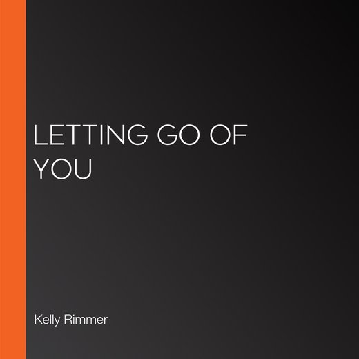 Letting Go of You