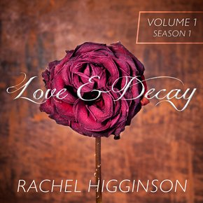 Love and Decay: Volume 1 Episodes 1-6 thumbnail