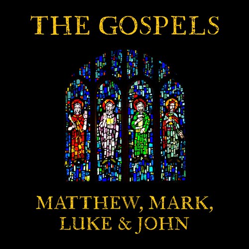 Gospels The: Matthew Mark Luke and John