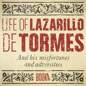 La vida del Lazarillo de Tormes (Life Of Lazarillo de Tormes) thumbnail