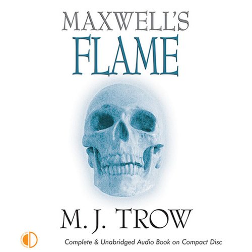 Maxwell's Flame