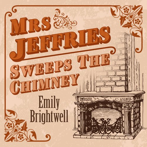 Mrs Jeffries Sweeps the Chimney