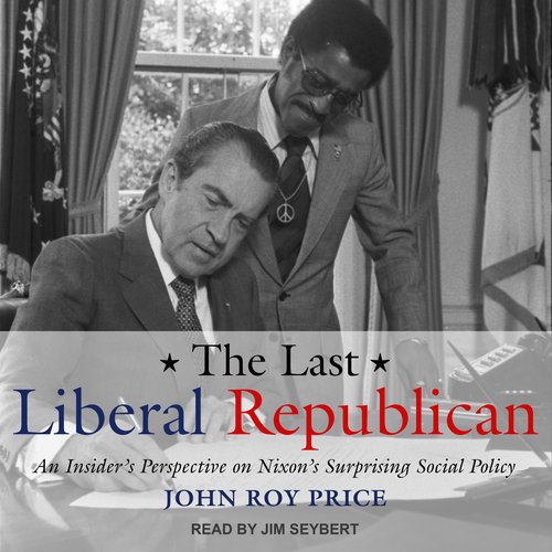 The Last Liberal Republican