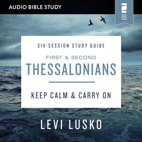 1 and   2 Thessalonians: Audio Bible Studies