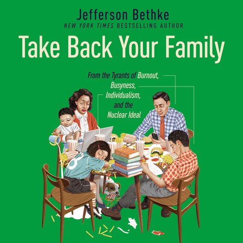 Take Back Your Family