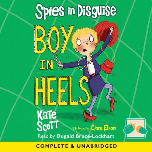 Spies In Disguise: Boy In Heels