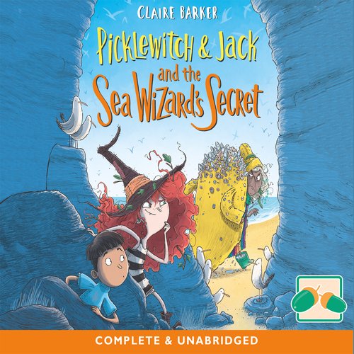 Picklewitch And Jack And The Sea Wizard's Secret