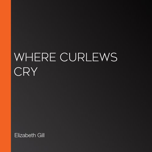 Where Curlews Cry