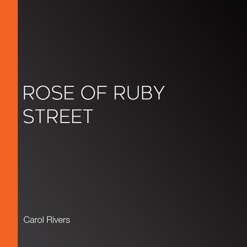 Rose Of Ruby Street