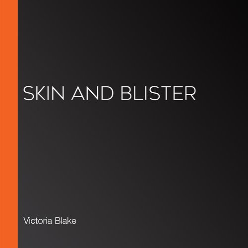 Skin And Blister