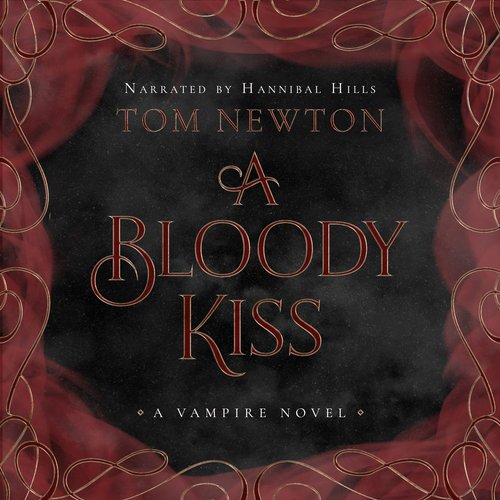 A Bloody Kiss