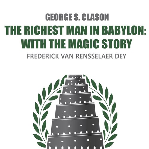 Richest Man in Babylon The: with The Magic Story