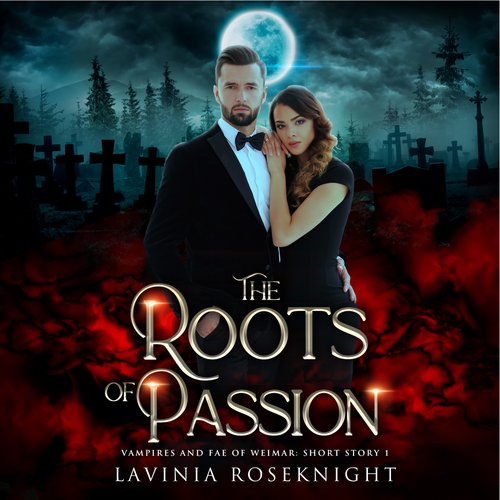 The Roots of Passion