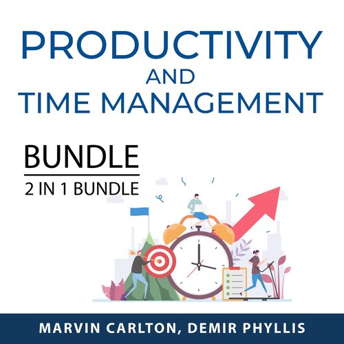 Productivity and Time Management Bundle Extreme Productivity and Multiply Your TIme