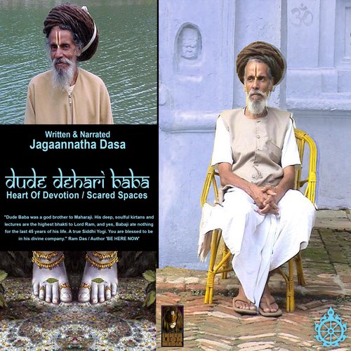 Dude Dehari Baba Heart Of Devotion - Scared Spaces