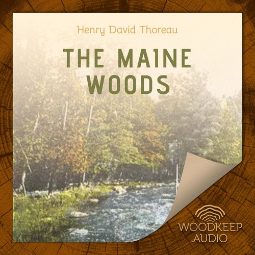 The Maine Woods