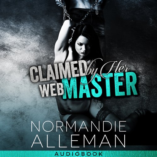 Claimed by Her Web Master