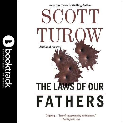 Laws of Our Fathers, The: Booktrack Edition