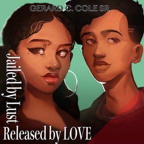 Jailed By Lust Released By Love thumbnail