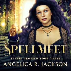 Spellmeet: Faerie Crossed Book 3 thumbnail