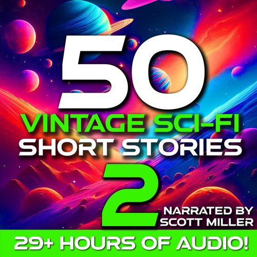 50 Vintage Sci-Fi Short Stories 2