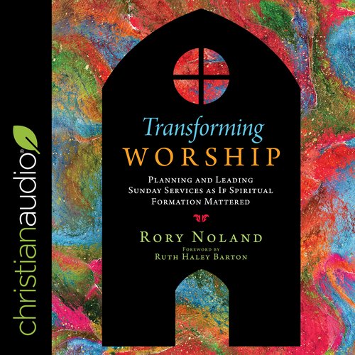 Transforming Worship