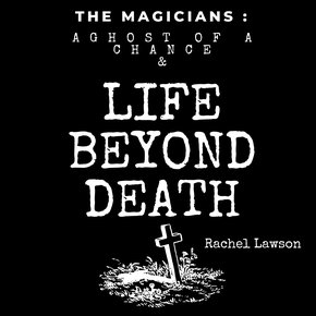 A Ghost of a Chance & Life Beyond Death thumbnail