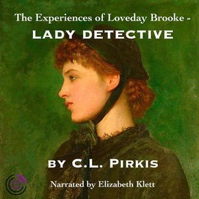 The Experiences of Loveday Brooke Lady Detective thumbnail