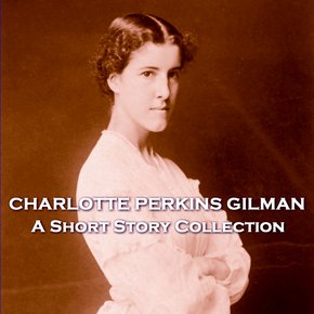 The Short Stories of Charlotte Perkins Gilman thumbnail