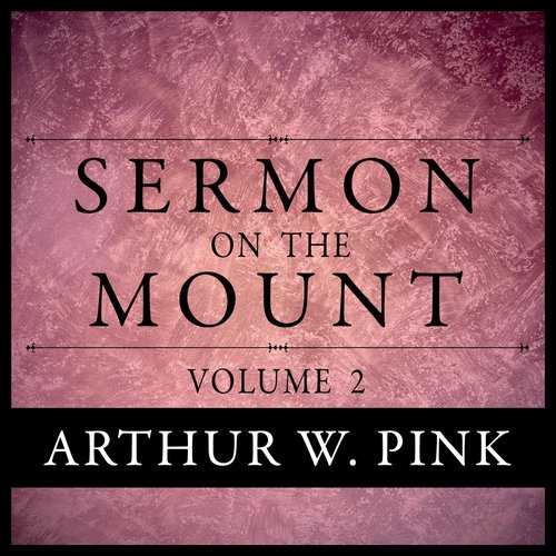 Sermon on the Mount Volume 2