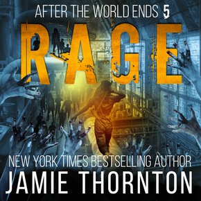 After The World Ends: Rage (Book 5) thumbnail